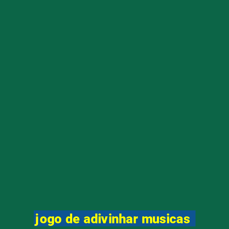 jogo de adivinhar musicas